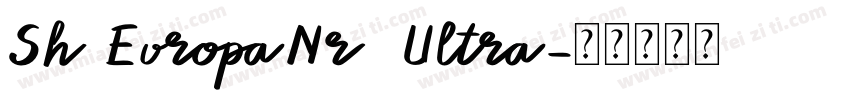 Sh EuropaNr2 Ultra字体转换